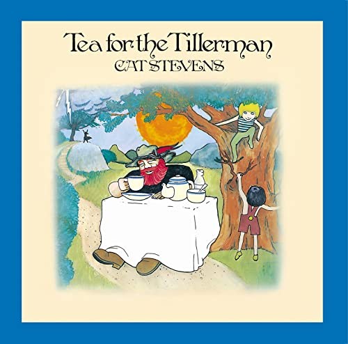 Cat stevens tea for - -, the